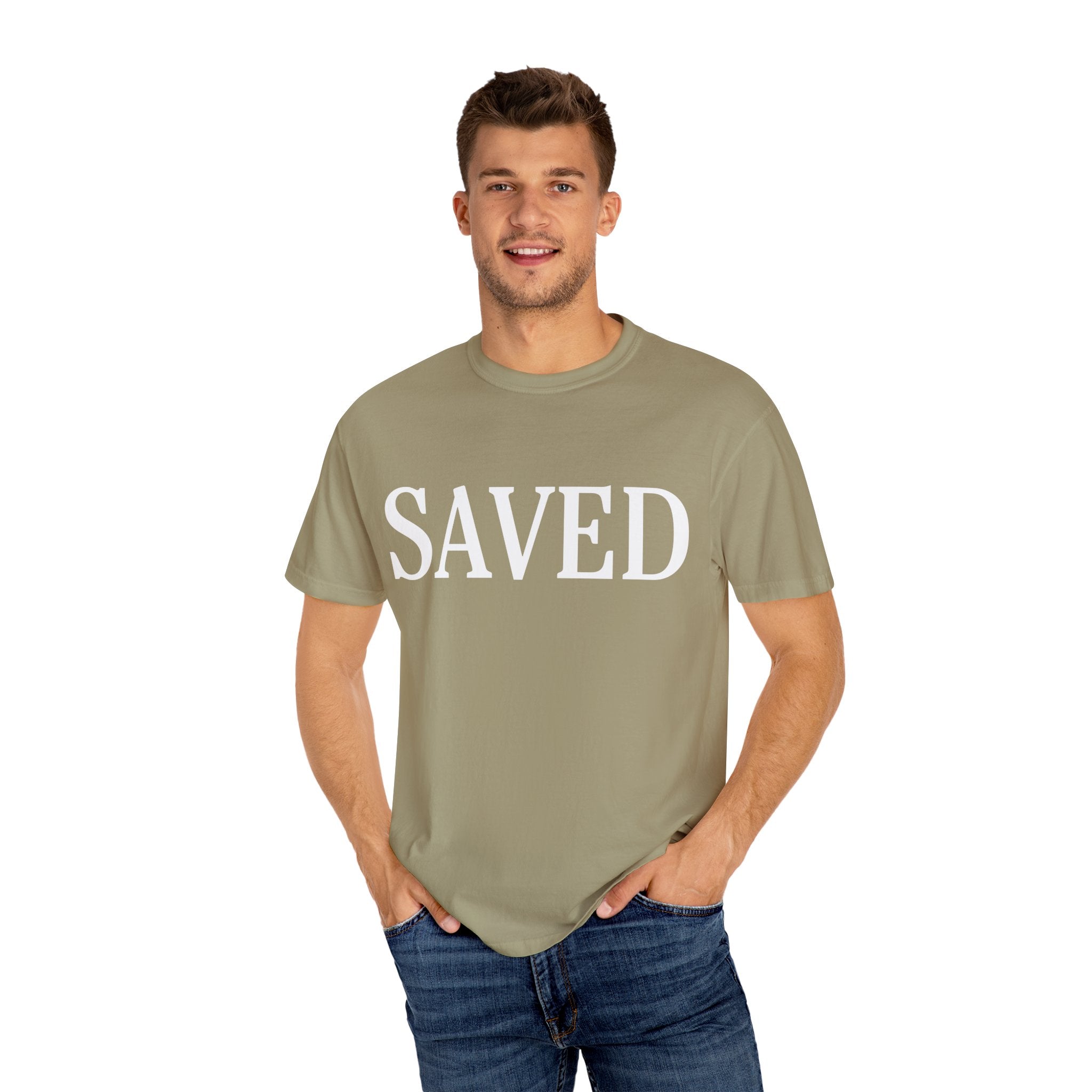 Saved Unisex Garment-Dyed T-Shirt, Inspirational Tee, Faith Shirt
