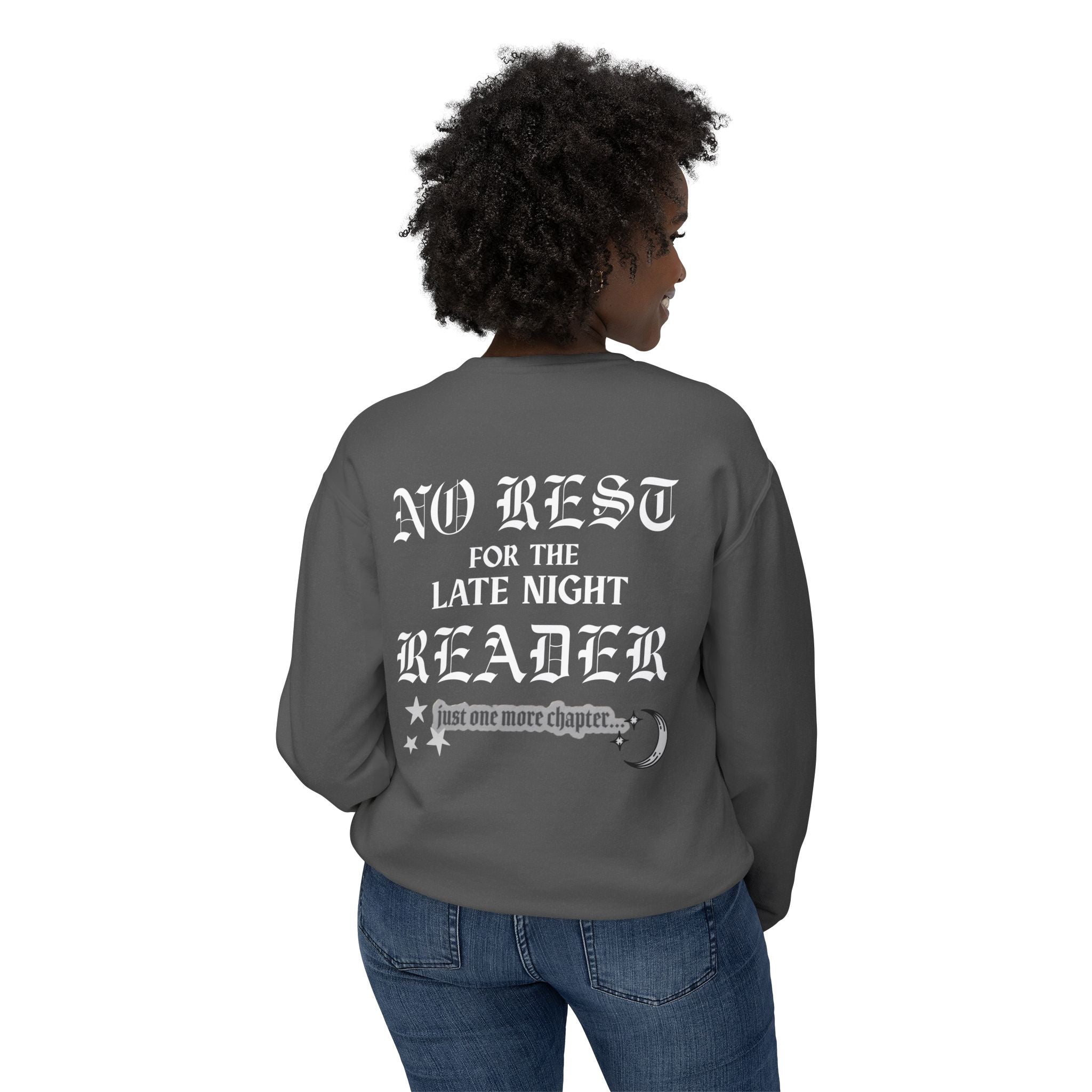 No Rest for the Late Night Reader Sweatshirt