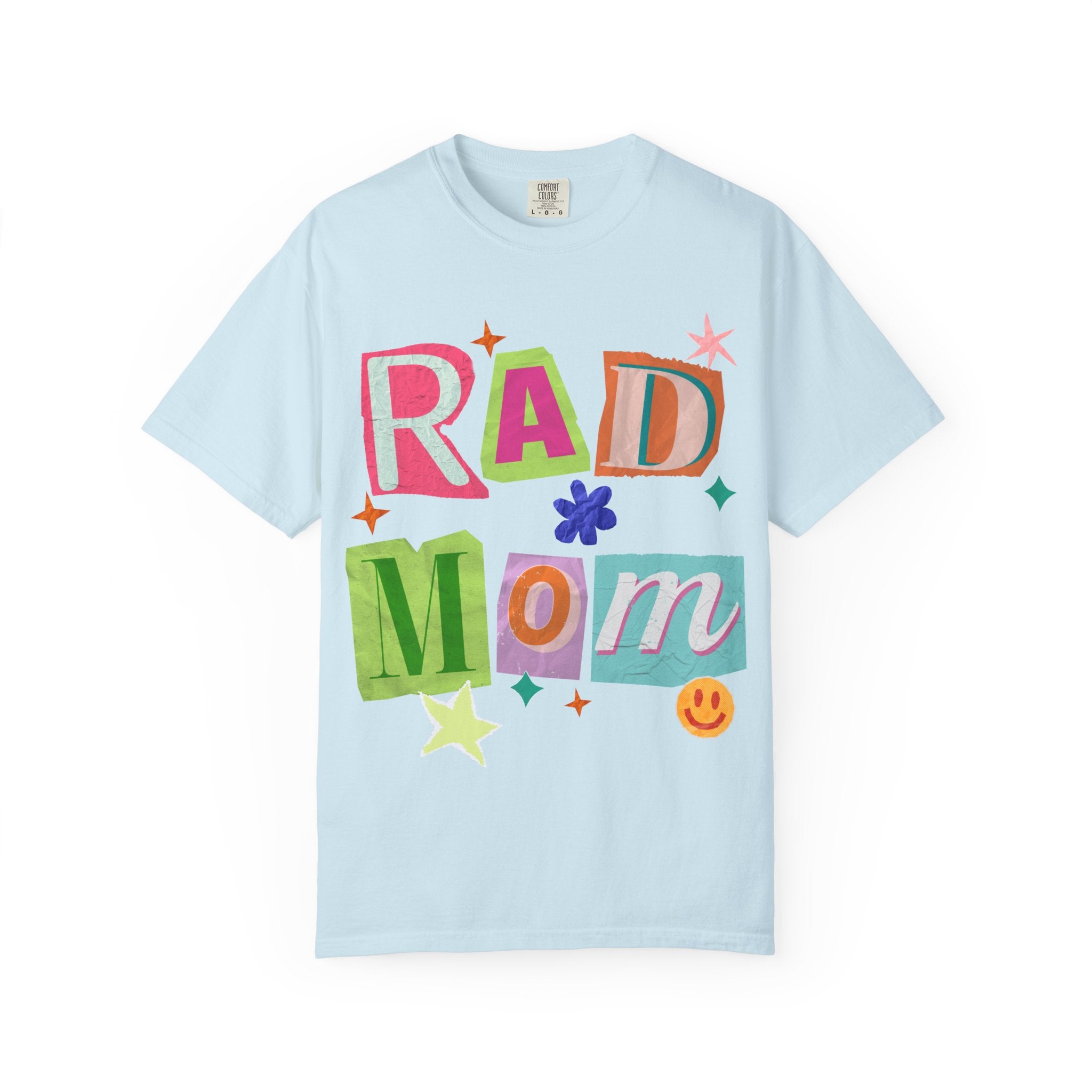 RAD Mom Garment-Dyed T-Shirt