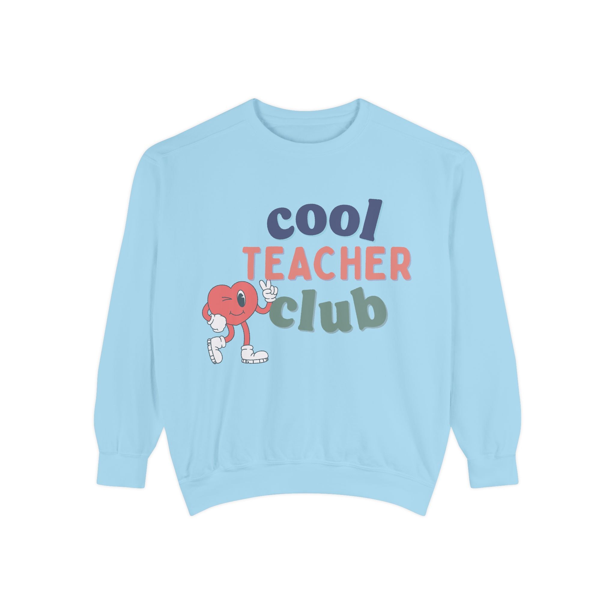 Cool Teacher Club Sweatshirt