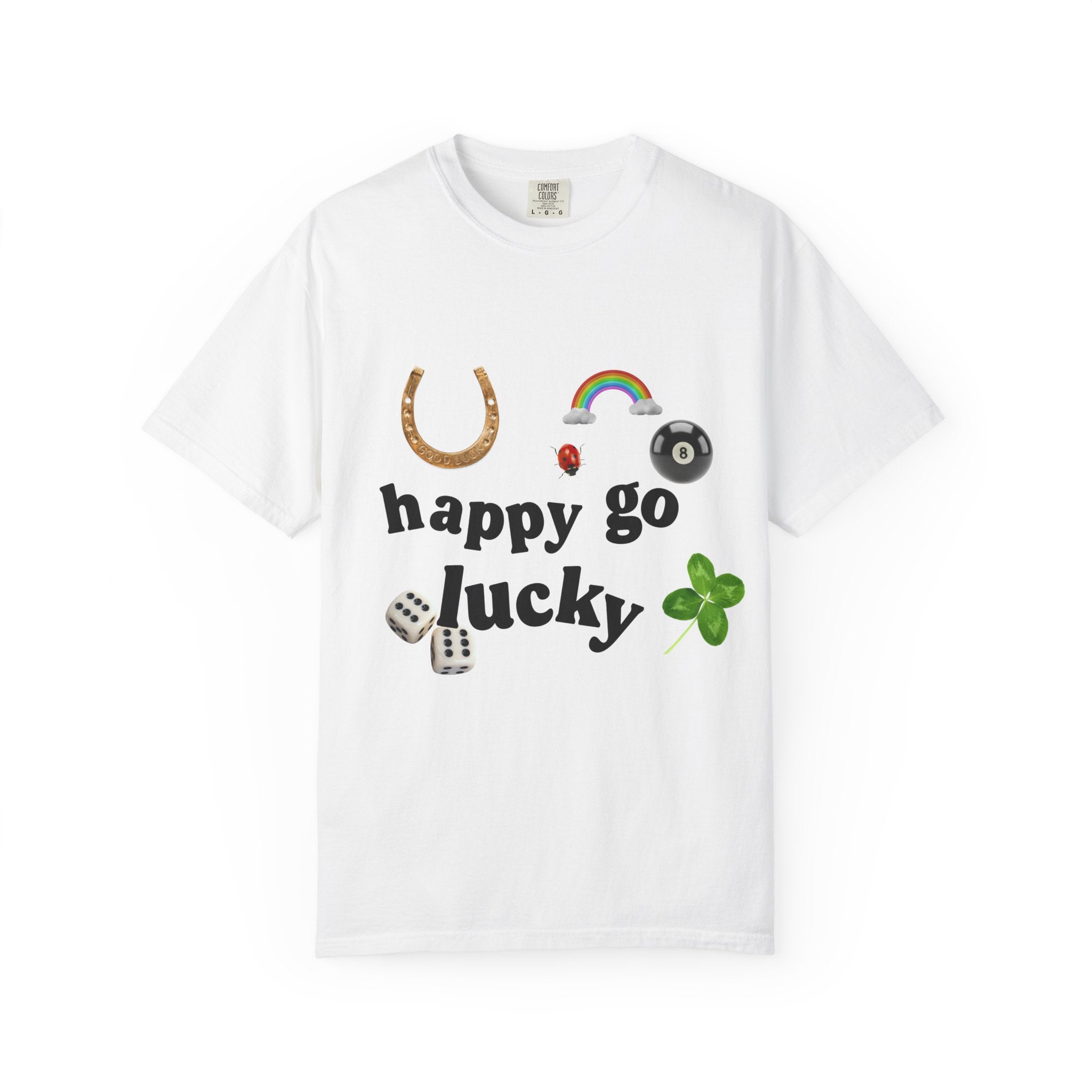 Happy Go Lucky T-Shirt